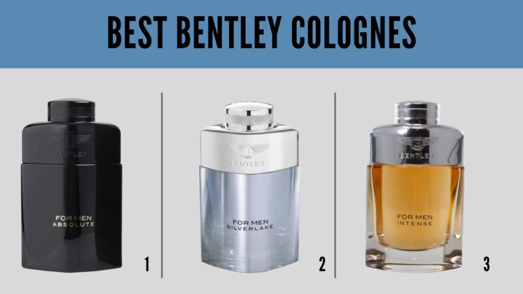 Best Bentley Colognes